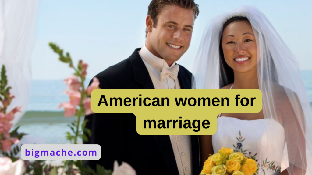 american women for marriage