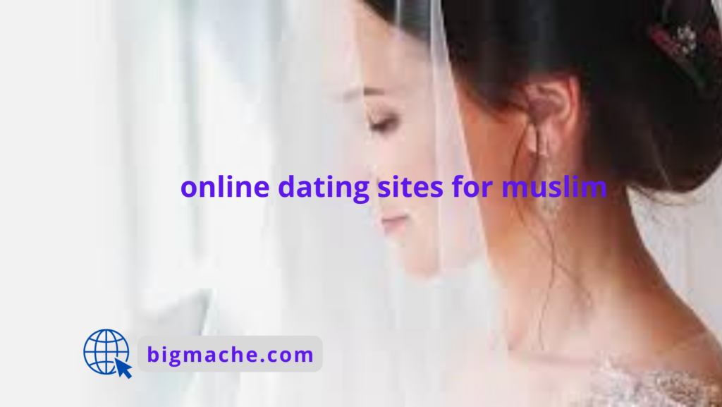 online dating sites for muslim