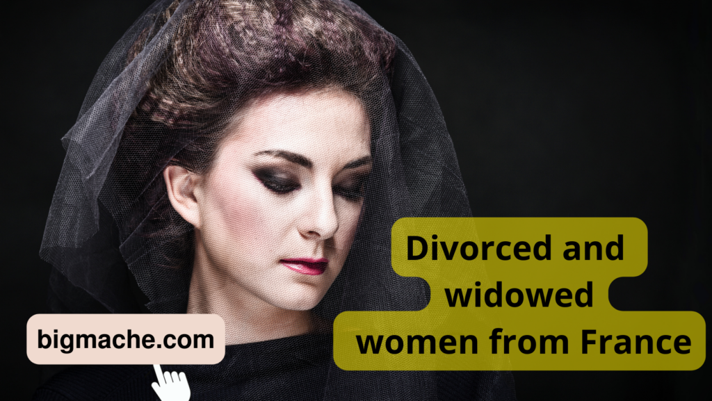 Divorced and widowed women from France