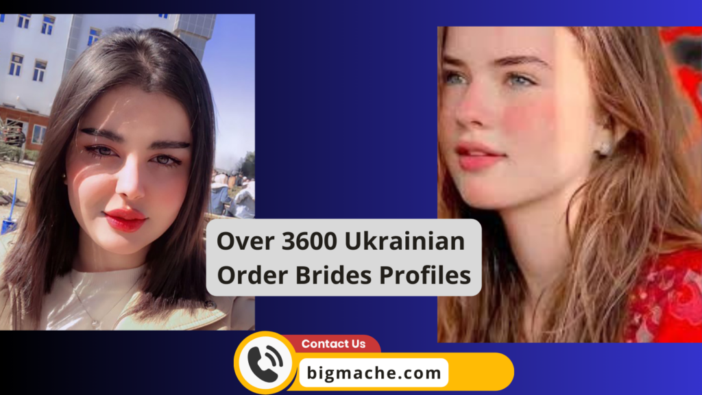Over 3600 Ukrainian Order Brides Profiles