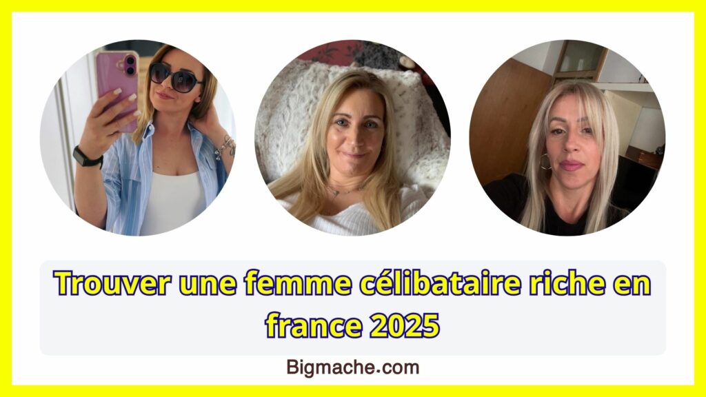 femme célibataire riche
