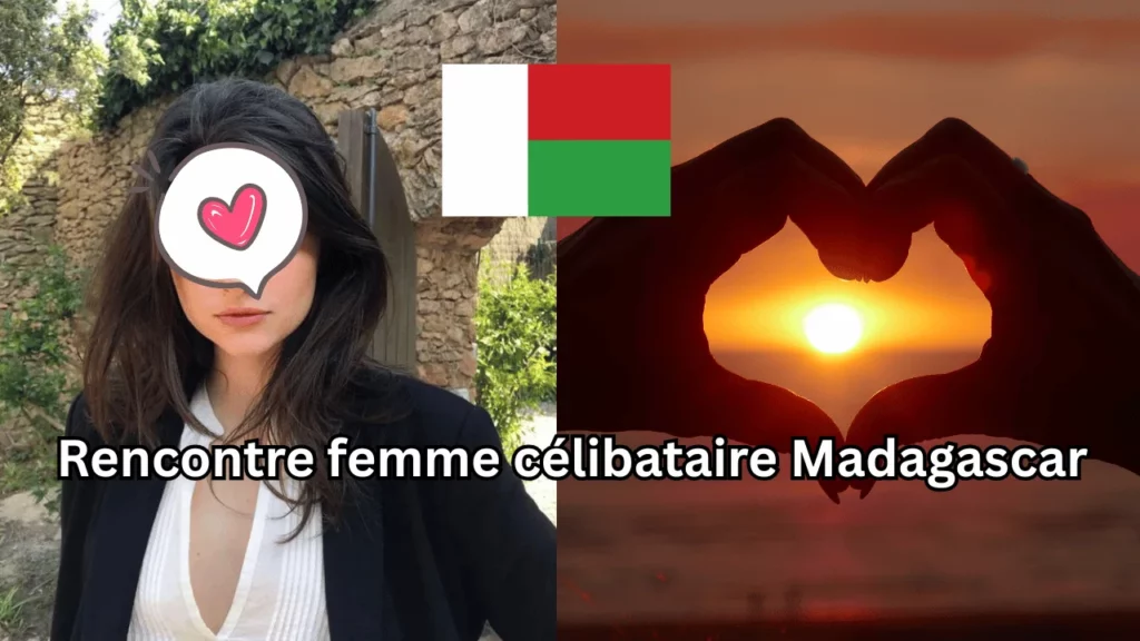 Trouver l’amour sur un site de rencontres Madagascar gratuit et fiable